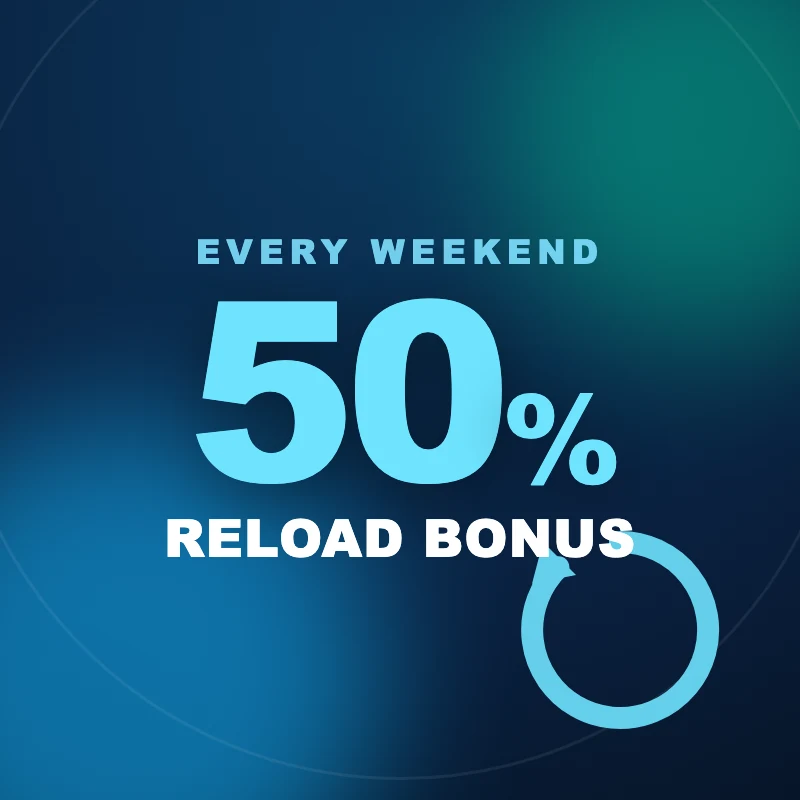 Weekend Reload 50%